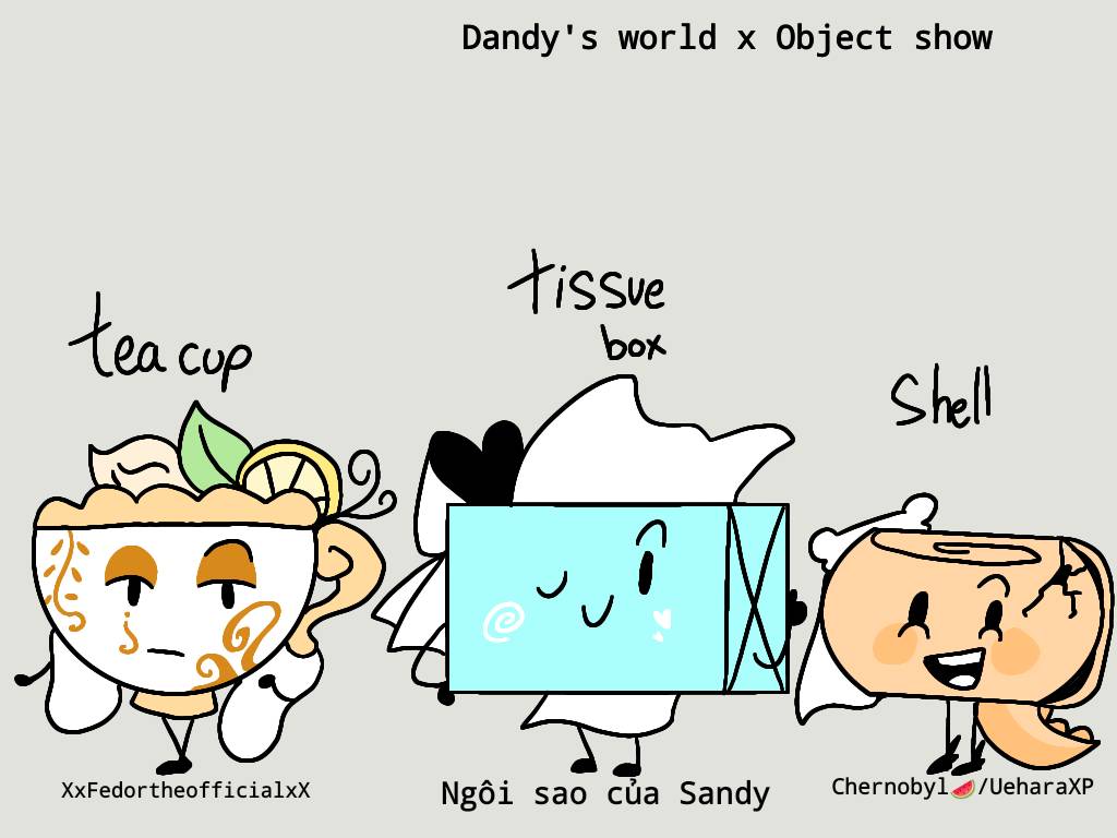 Dandy's world x object show pt6 by XxFedortheofficialxX on DeviantArt