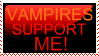 Vampires Support Me