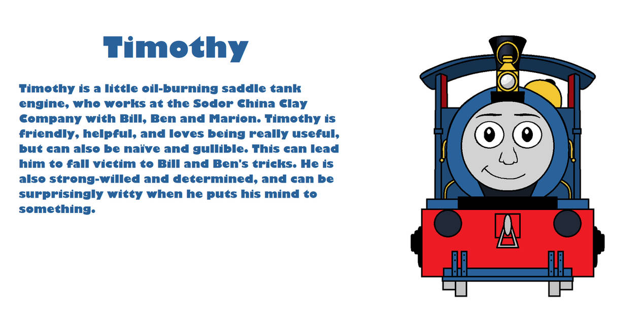The New Thomas And Friends: Timothy by adrianmacha20005 on DeviantArt