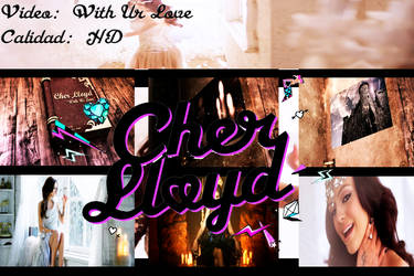 Cher Lloyd - With Ur Love