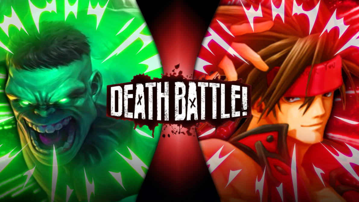 Hulk vs Sol Badguy (Marvel vs Guilty Gear) by EternalAshen on DeviantArt