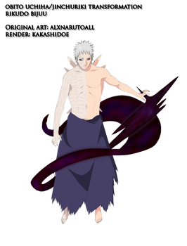 Obito Uchiha  Jinchuriki Transformation Rikudo