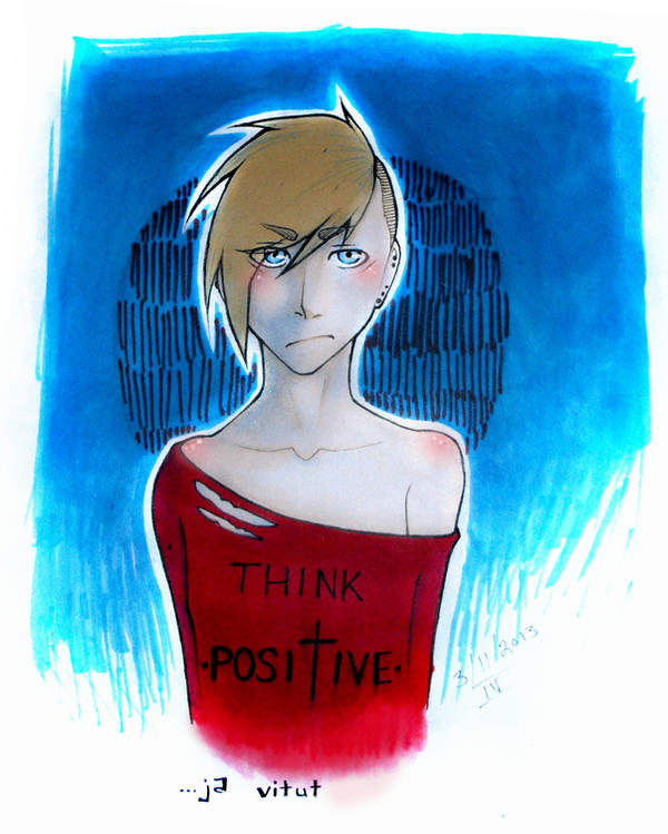 Think Positive Deviantart Rage Think positive by 1idiz on DeviantArt
