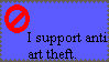 i support ANTI ART THEFT.