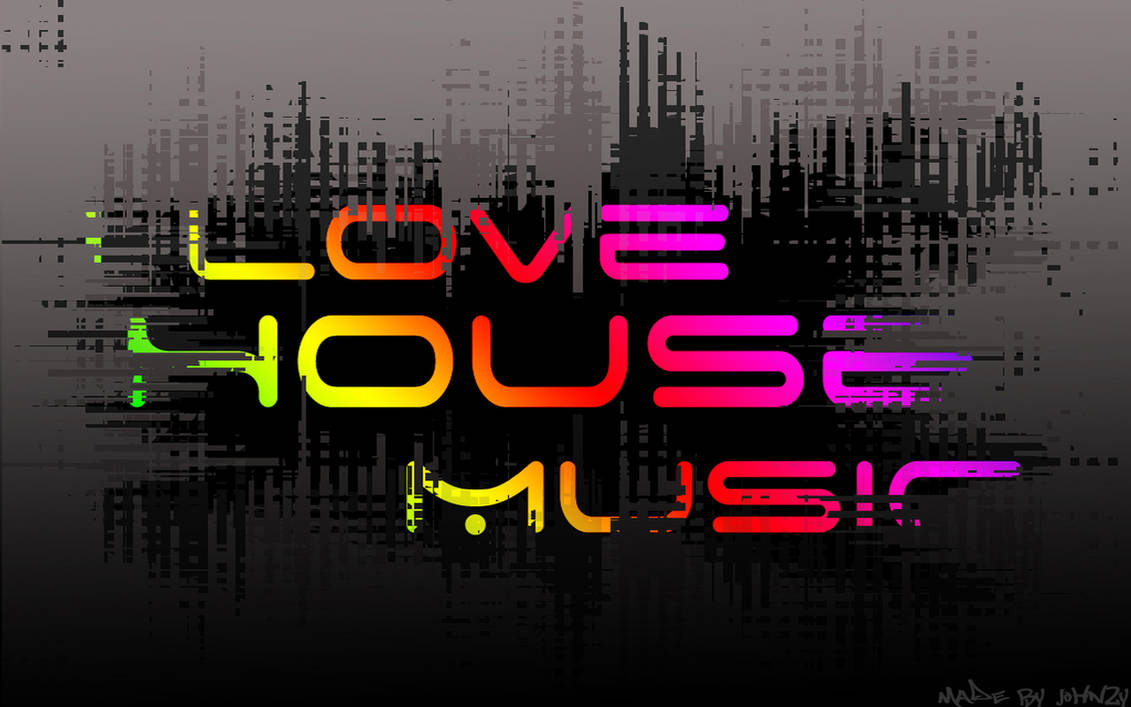 Песня me house. Музыкальные надписи. House Music картинки. Обои для музыкального плеера. Music надпись.
