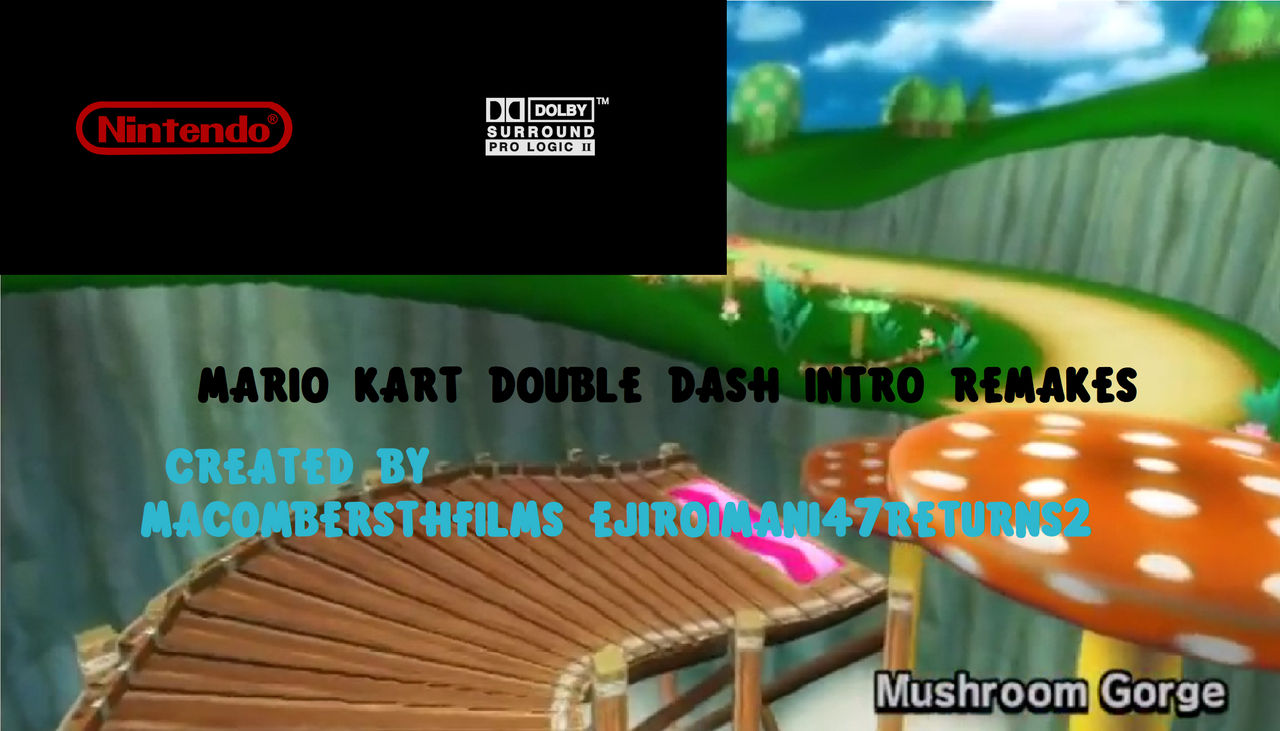 Nintendo Intro (Mario Kart: Double Dash!!) Remakes by MacomberSTHonDA on  DeviantArt