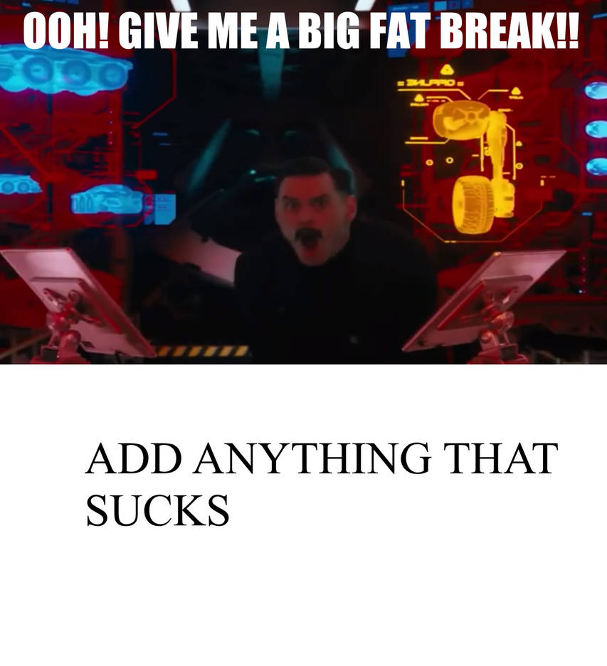 Dr Robotnik Meme by lorddurion on DeviantArt