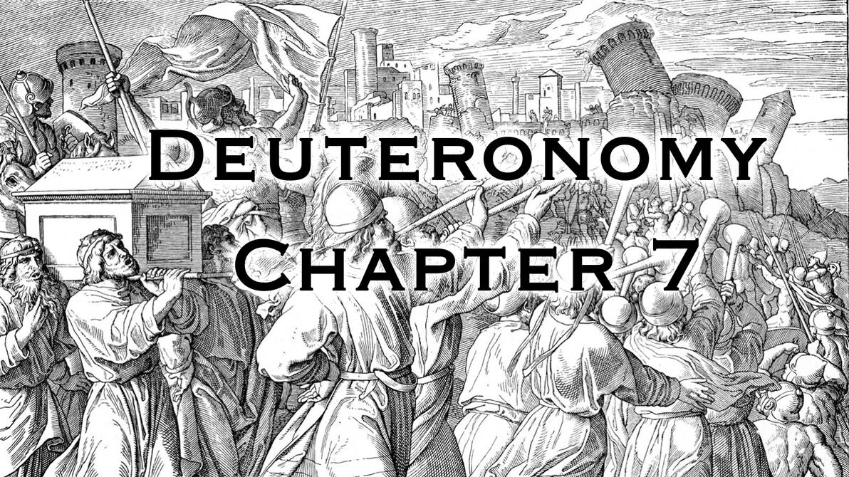 Deuteronomy Chapter 7 by BannedPreaching on DeviantArt