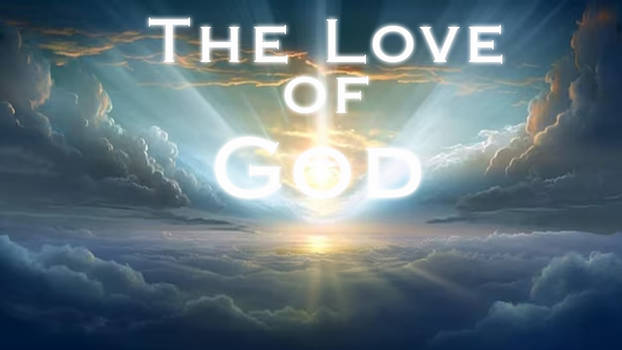 The Love of God