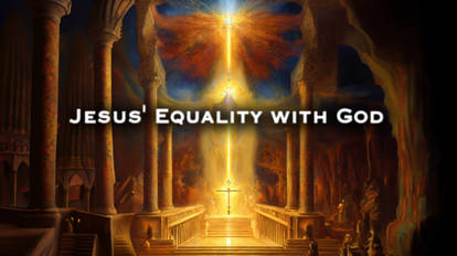 Jesus' Equality with God