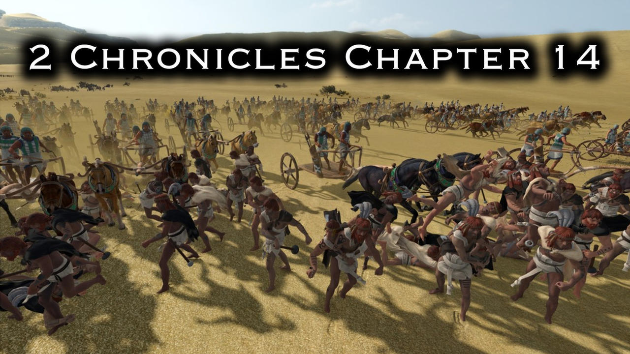 Chapter 14 2 Chronicles Chapter 14 by BannedPreaching on DeviantArt