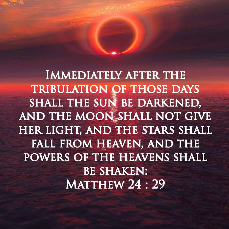 Matthew 24:29 by BannedPreaching on DeviantArt