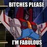 Starscream, Bitch please