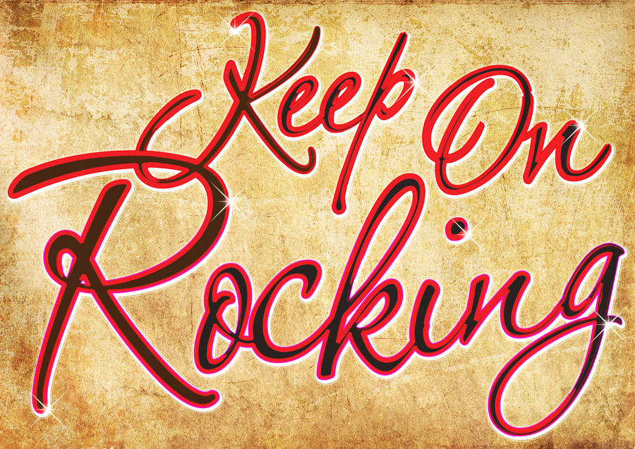 Keep On Rocking by frankd4 on DeviantArt