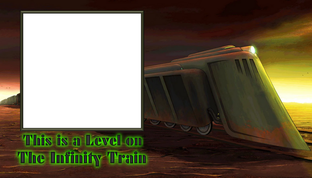 Infinity Train Level by Evermore64 on DeviantArt