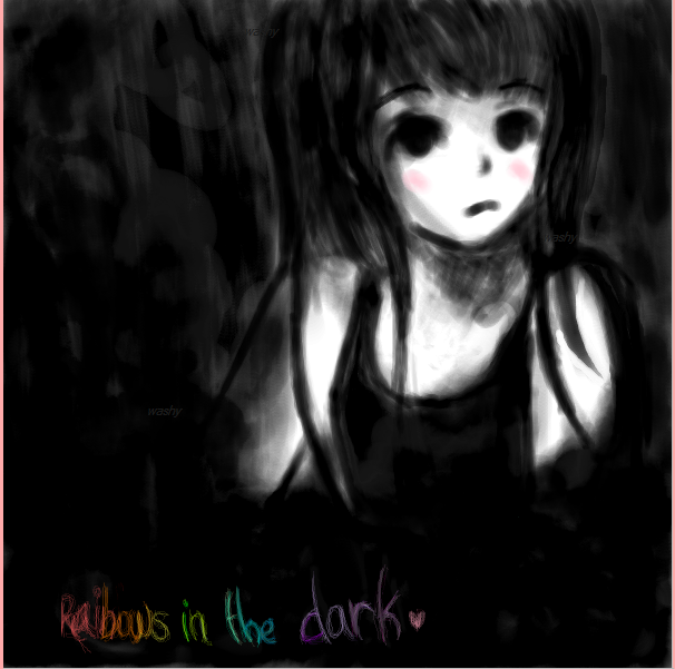 rainbows in the dark