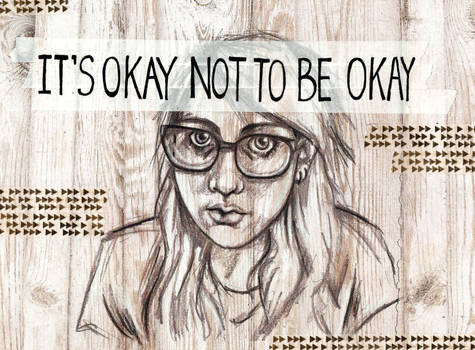 It's okay not to be okay