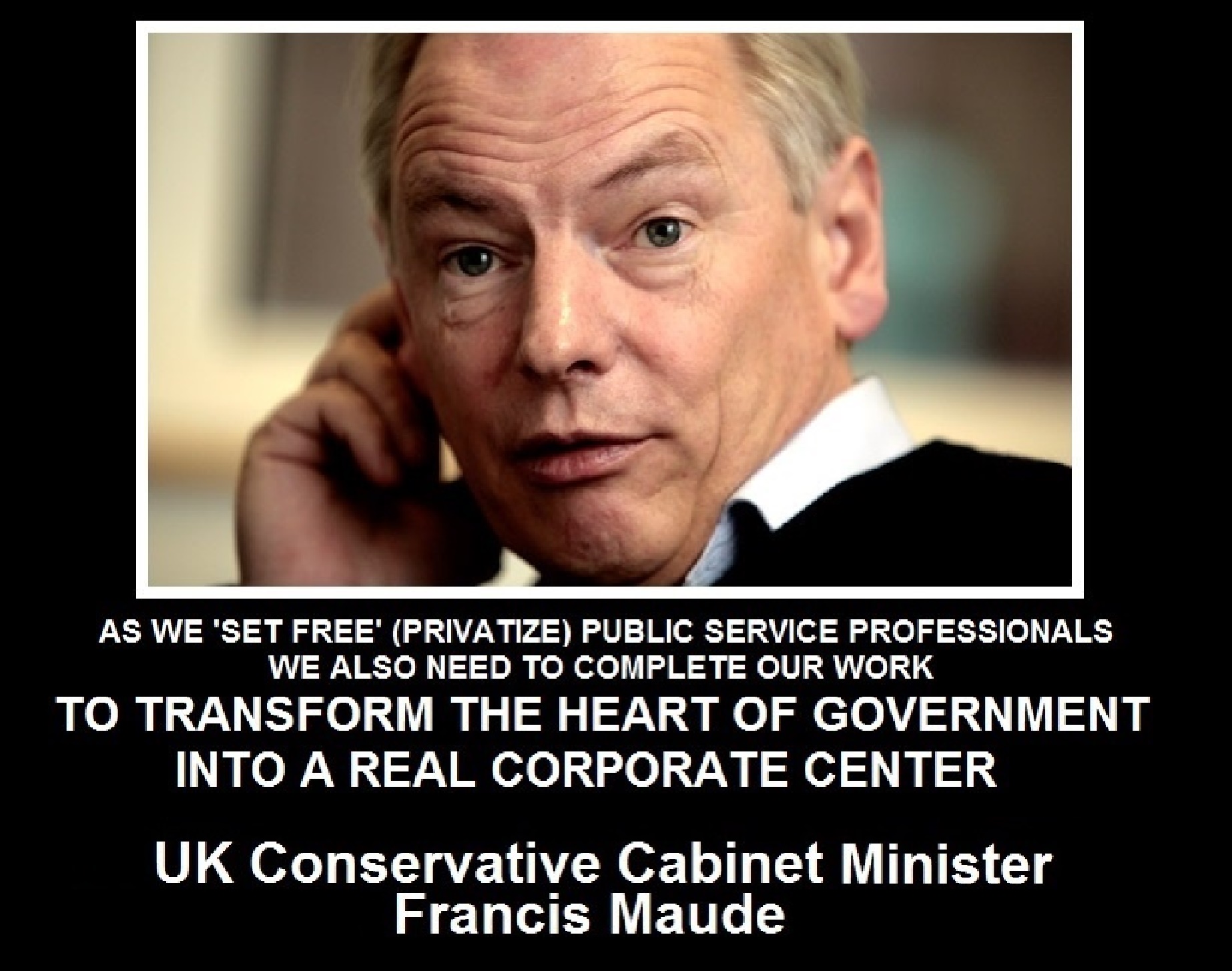 Oligary at the Heart of Government - Francis Maude