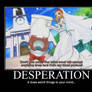 Desperation-(De)Motivational Poster
