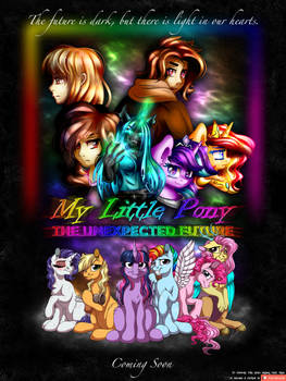 MLP - The Unexpected Future OFFICIAL Poster 2.0