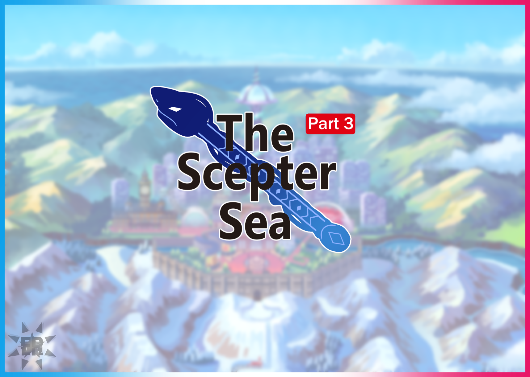 Pokemon Dlc 3 Concept The Scepter Sea By Eliterobo On Deviantart Pokemon Dlc 3 Concept The Scepter Sea By Eliterobo On Deviantart