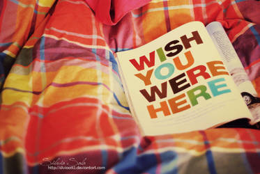 Wish you were here