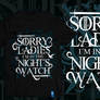 Sorry Ladies (Game of Thrones T Shirt)