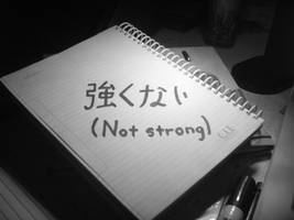Not strong