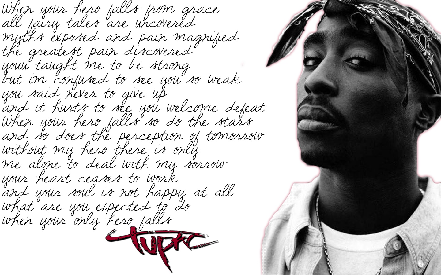 Tupac Poem When your hero fall by Airborne2182 on DeviantArt
