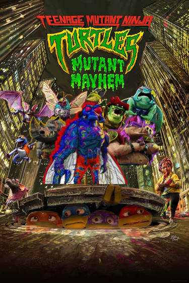 TMNT: Mutant Mayhem (Poster 4) by matuta2002 on DeviantArt
