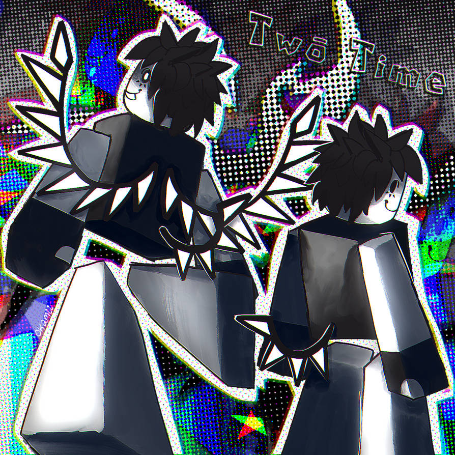Two Time by itsokamii on DeviantArt