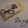 Be Safe Rubber Stamp