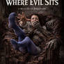 Where Evil Sits