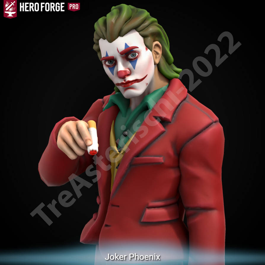Joker Phoenix - Hero Forge by TreAsterischi on DeviantArt