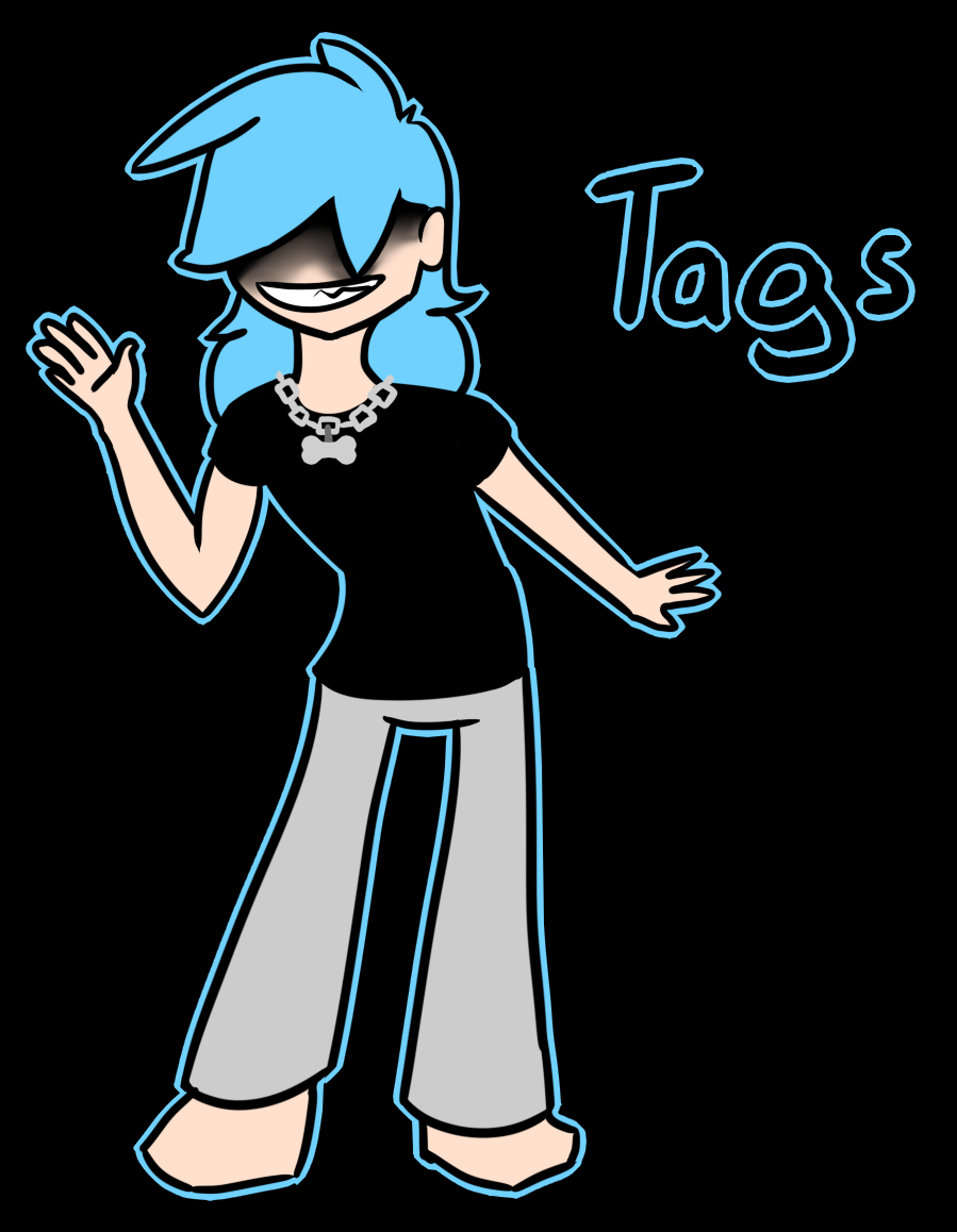 Tags, my new OC