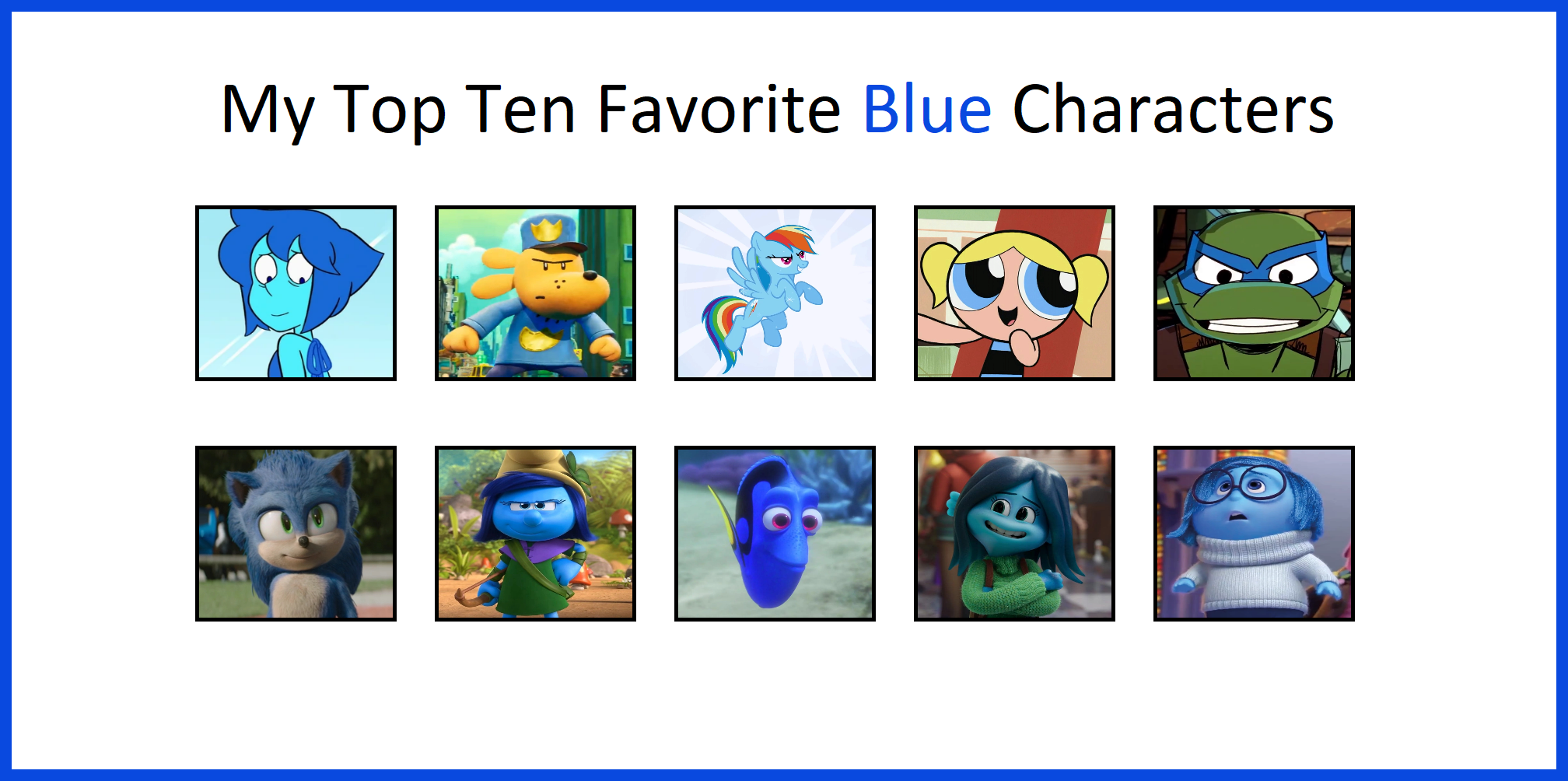 My Top 10 Favorite Blue Characters by DudePivot47 on DeviantArt
