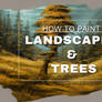 How to paint Landscape and Trees