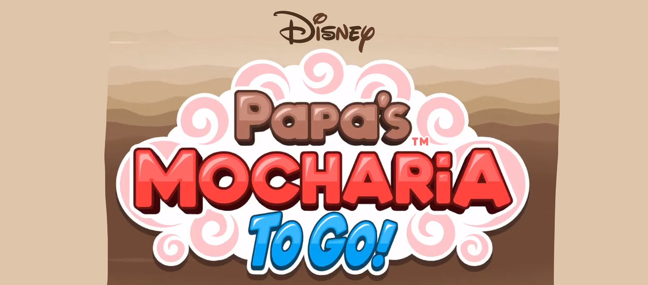 Papa's Mocharia to Go! (2021)
