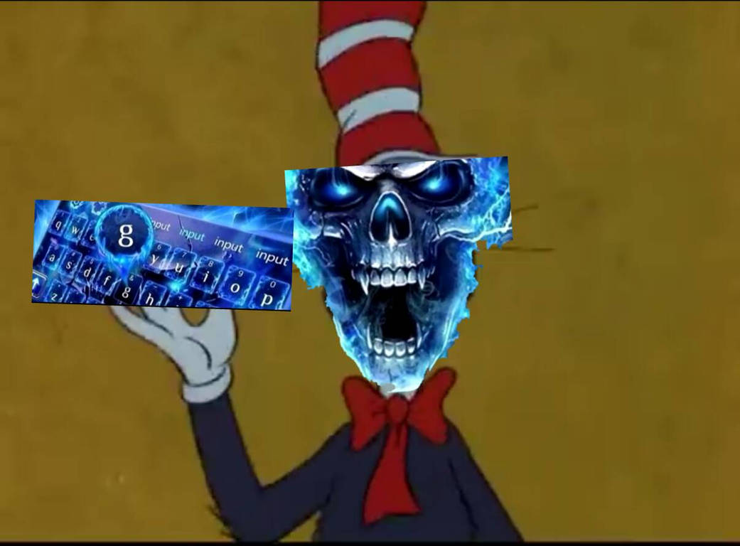 The cat in the hat has a blue skeleton keyboard by Deawesomemechanicpig ...