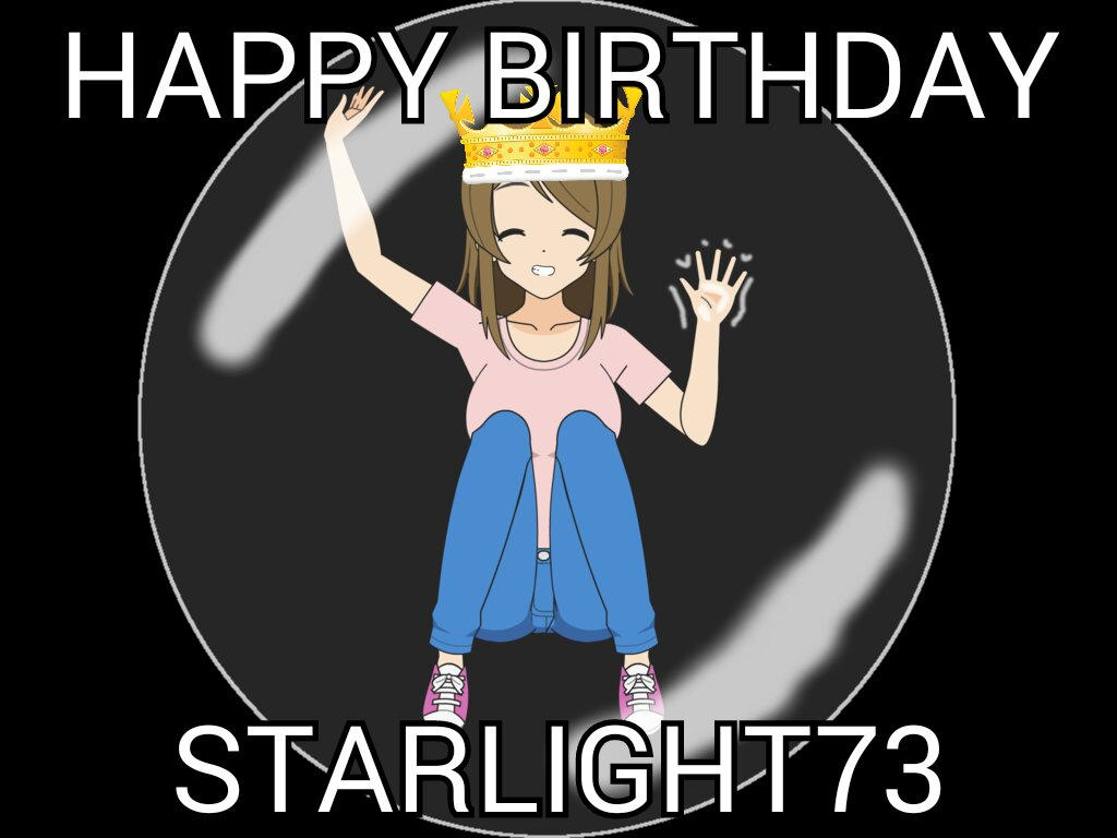 Happy Birthday Starlight73 By Jsenpaidaninja On Deviantart