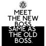 Meet The New Boss