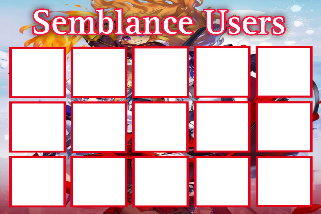 Semblance Users Template by AxL-2 on DeviantArt