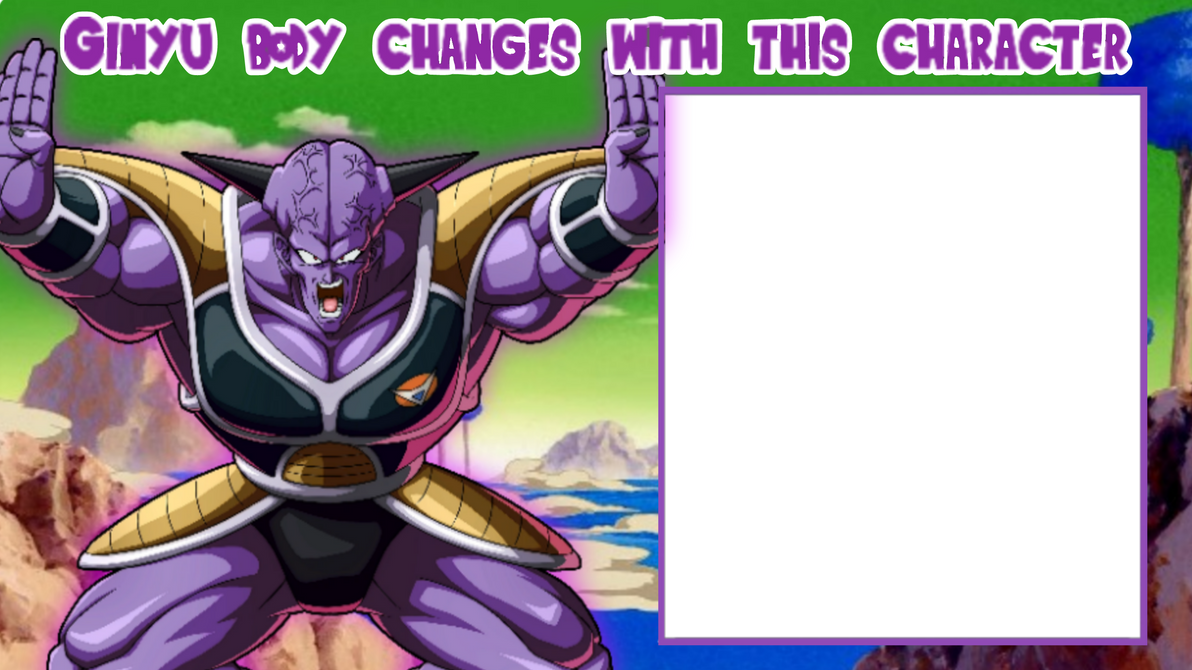 Body Change 8 Ginyu Body Change Template by AxL-2 on DeviantArt