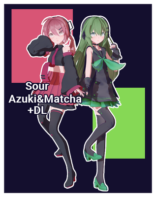 [MMD] Sour Matcha and Azuki +DL