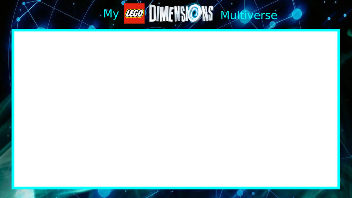 My Lego Dimensions Multiverse template by con1011 on DeviantArt