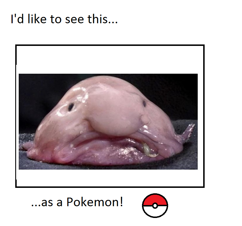 Id like to see Blob Fish as a Pokemon by con1011 on DeviantArt