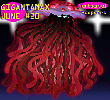 Gigantamax June #20 - Tentacruel