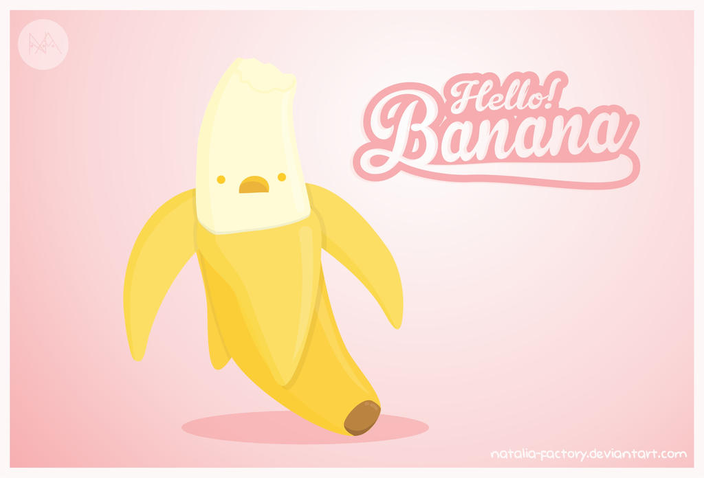 Hello! Banana