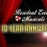 REMusicals 10 Year Anniversary