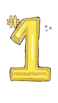 #1procrastinator